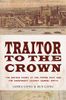 Traitor to the Crown