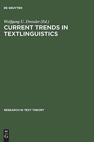 Current Trends in Textlinguistics