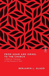 From Adam and Israel to the Church