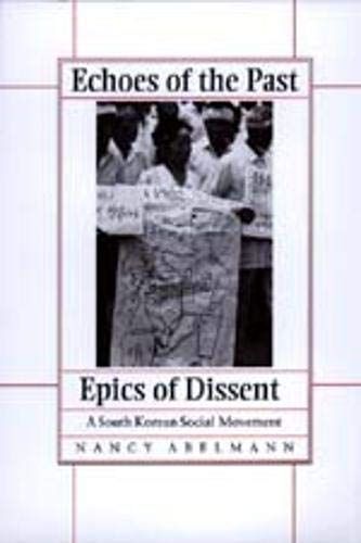 Echoes of the Past, Epics of Dissent