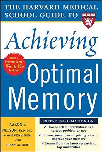 Harvard Medical School Guide to Achieving Optimal Memory