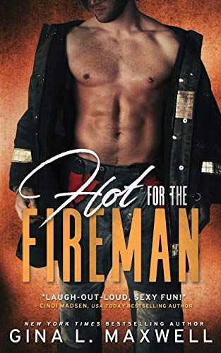 Hot for the Fireman
