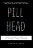 Pill Head