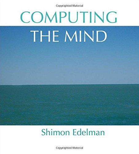 Computing the Mind