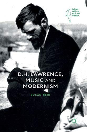 D.H. Lawrence, Music and Modernism