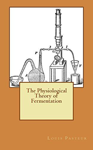 The Physiological Theory of Fermentation