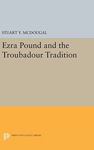 Ezra Pound and the Troubadour Tradition