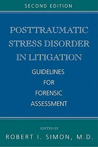 Posttraumatic Stress Disorder in Litigation