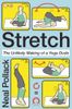 Stretch