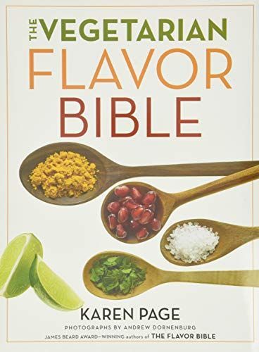The Vegetarian Flavor Bible