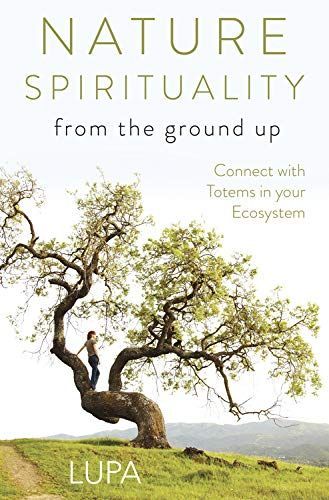 Nature Spirituality From the Ground Up