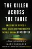 The Killer Across the Table: From the authors of Mindhunter