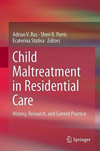 Child Maltreatment in Residential Care