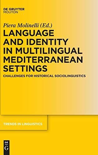 Language and Identity in Multilingual Mediterranean Settings