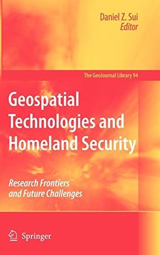 Geospatial Technologies and Homeland Security