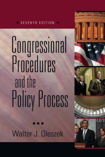 Congressional Procedures and the Policy Process