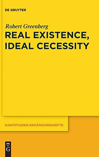 Real Existence, Ideal Necessity