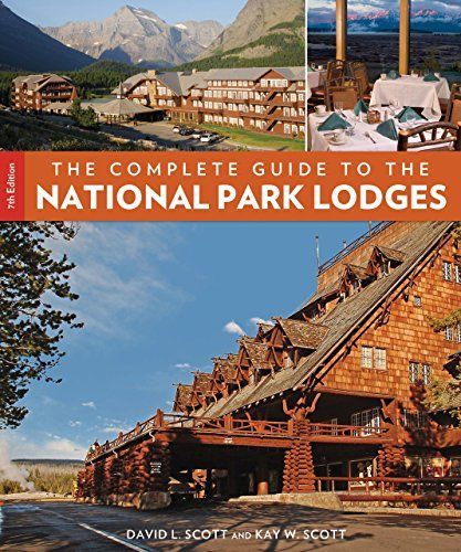 Complete Guide to the National Park Lodges