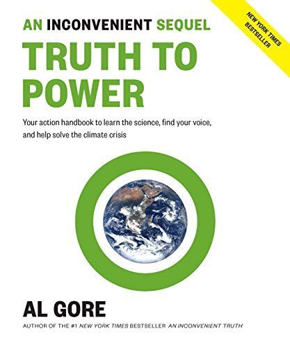 An Inconvenient Sequel: Truth to Power