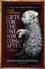 Gifts for the One Who Comes After