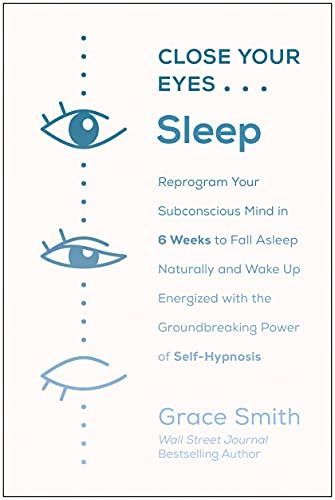 Close Your Eyes, Sleep