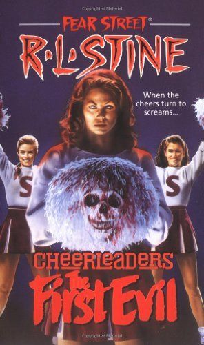 FIRST EVIL (FEAR STREET CHEERLEADERS 1)