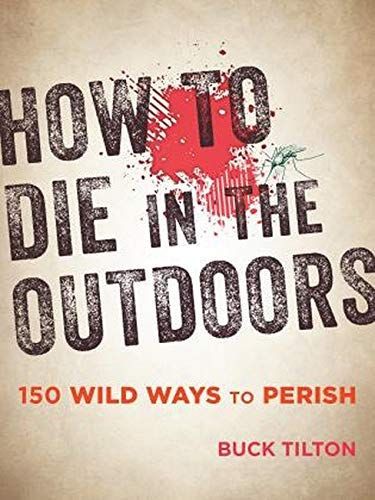 How to Die in the Outdoors