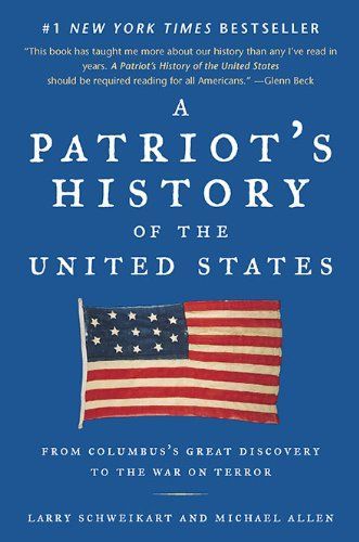 A Patriot's History of the United States