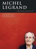 Michel Legrand: The Piano Collection