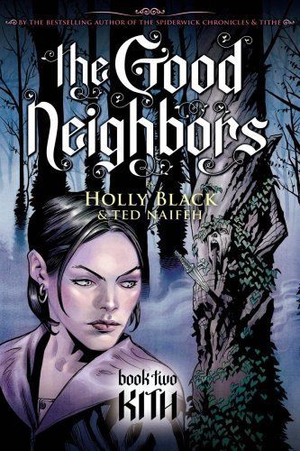 The Good Neighbors #2: Kith
