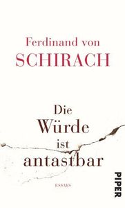 Die Würde ist antastbar