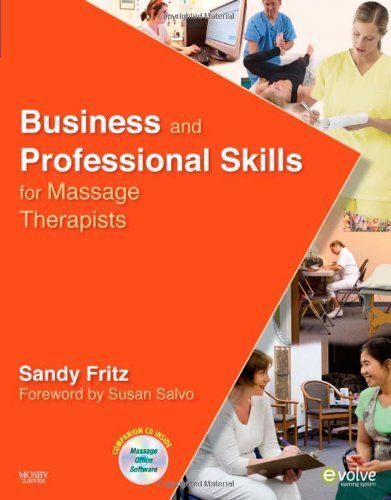 Business and Professional Skills for Massage Therapists - E-Book