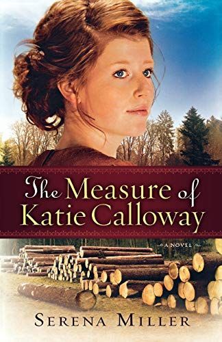 The Measure of Katie Calloway ( Book #1)