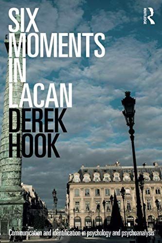 Six Moments in Lacan