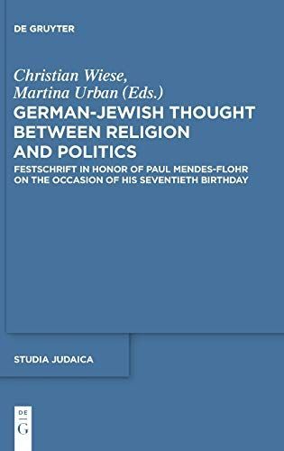 German-Jewish Thought Between Religion and Politics