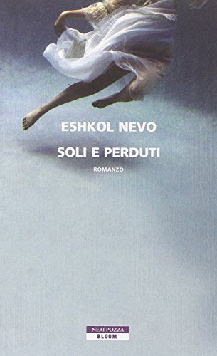 Soli e perduti