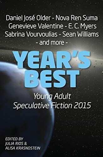Year's Best YA Speculative Fiction 2015