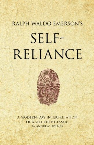 Ralph Waldo Emerson's Self Reliance