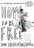 How to be Free