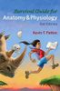 Survival Guide for Anatomy & Physiology - E-Book