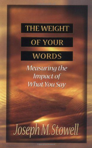 The Weight of Your Words