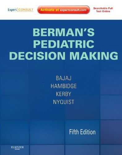 Berman's Pediatric Decision Making E-Book