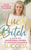 Lucky Bitch