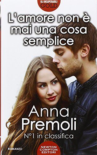 L'amore non è mai una cosa semplice