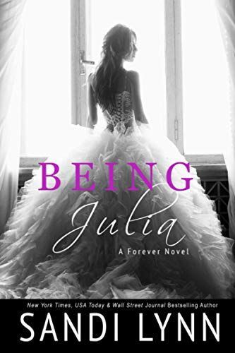 Being Julia (A Forever Novella)