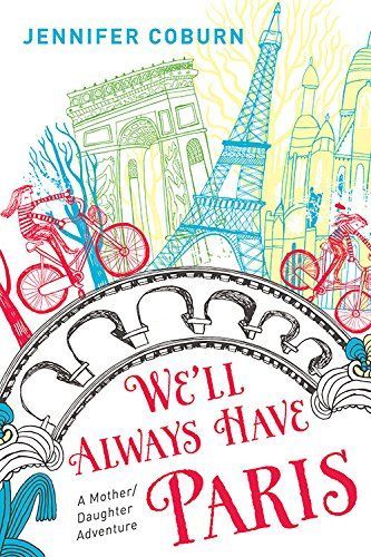 We’ll Always Have Paris