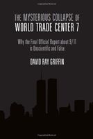 The Mysterious Collapse of World Trade Center 7