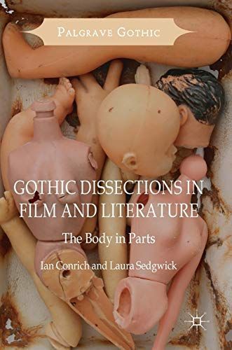 Gothic Dissections in Film and Literature