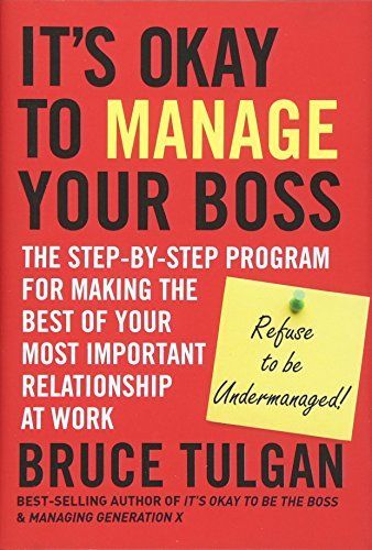 It's Okay to Manage Your Boss