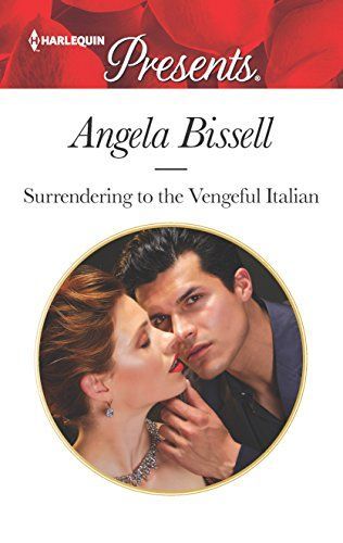 Surrendering To The Vengeful Italian (Mills & Boon Modern) (Irresistible Mediterranean Tycoons, Book 1)